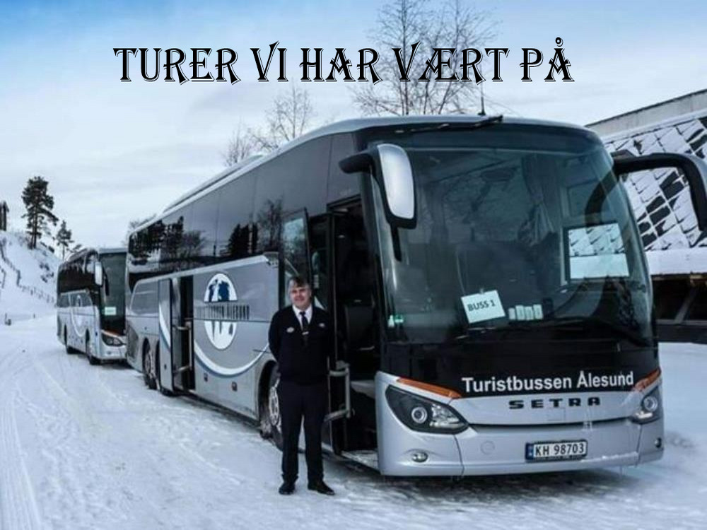 Turer vi har vært på eller planlagt.